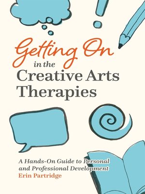 cover image of Getting On in the Creative Arts Therapies